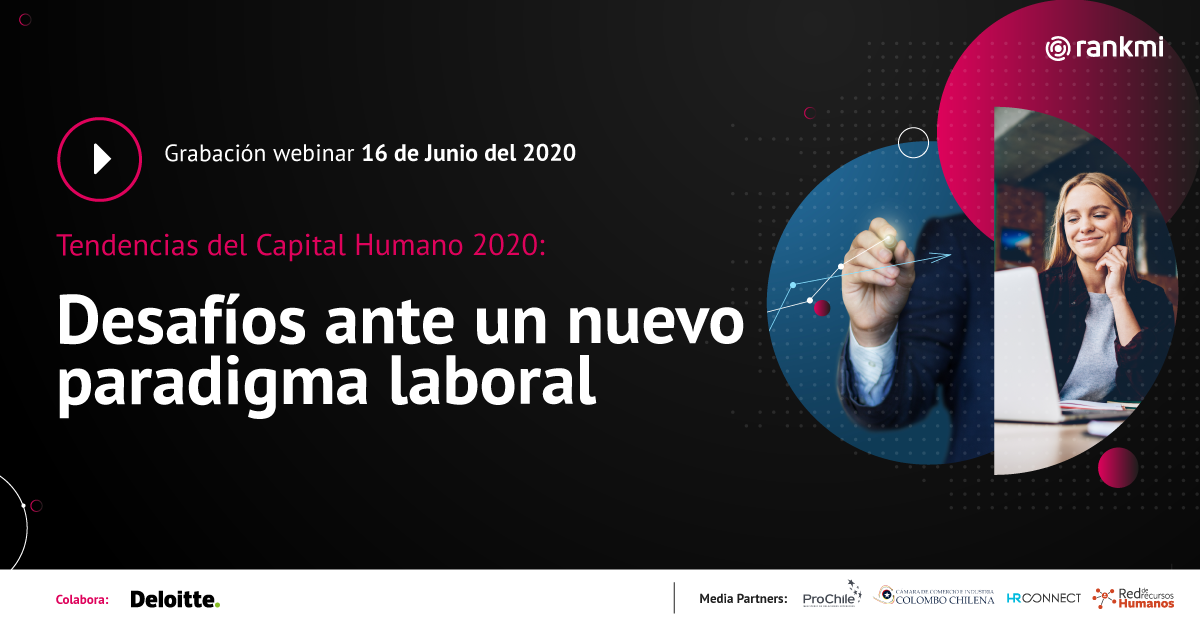 [Grabación Webinar] Tendencias del Capital Humano 2020: Desafíos frente al nuevo paradigma laboral