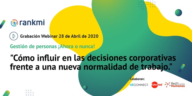[Grabación Webinar] Gestión de Personas ¡Ahora o nunca!