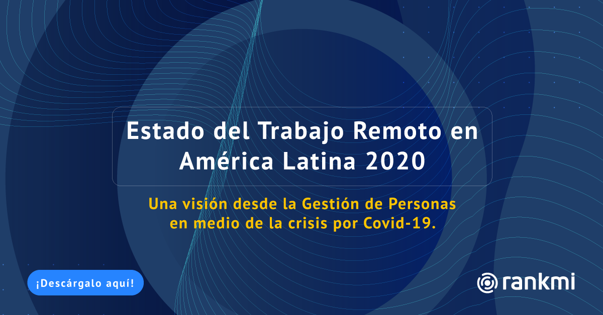 Resultados Estudio: “Estado del Trabajo Remoto en América Latina 2020”